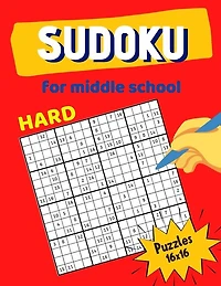 Hard Sudoku For Middle School Puzzles 16x16: Math riddles book for Teens, smart gifts for Boy & Girl, worksheet and answer key one puzzle per page