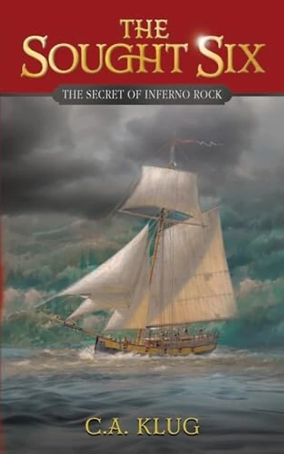 The Sought Six: The Secret of Inferno Rock