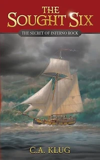 The Sought Six: The Secret of Inferno Rock