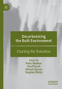 Decarbonising the Built Environment: Charting the Transition