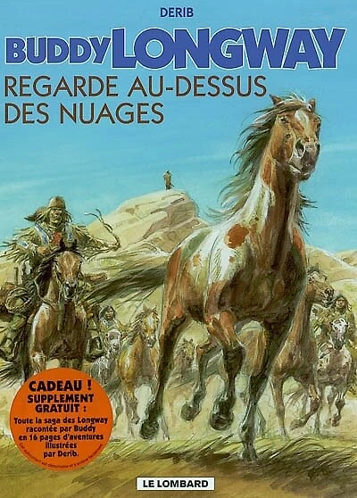 Buddy Longway 17 Regarde au -dessus des nuages