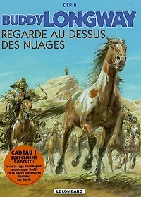 Buddy Longway 17 Regarde au -dessus des nuages
