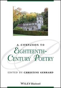 A Companion to Eighteenth-Century Poetry