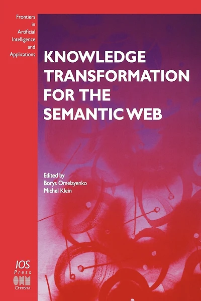 Knowledge Transformation For The Semantic Web