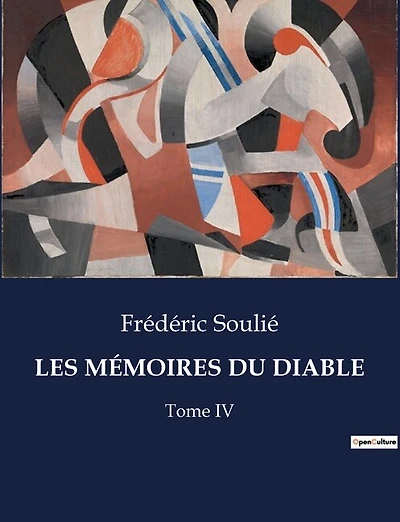 Les Mémoires Du Diable: Tome IV