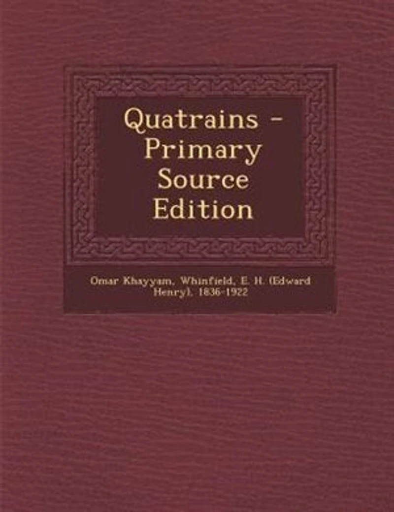 Quatrains - Primary Source Edition