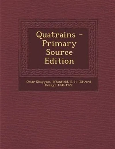 Quatrains - Primary Source Edition