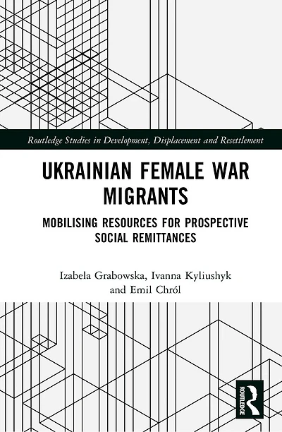 Ukrainian Female War Migrants: Mobilising Resources for Prospective Social Remittances