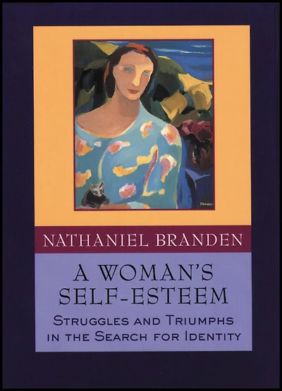 A Woman's Self-Esteem: Struggles and Triumphs in the Search for Identity