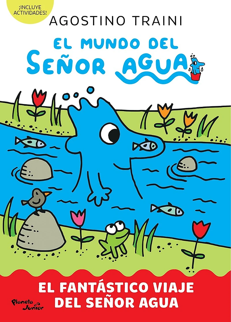 El mundo del señor Agua 1. fantástico viaje / The World of Mr Water