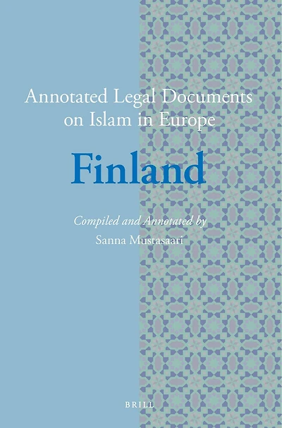 Annotated Legal Documents on Islam in Europe: Finland