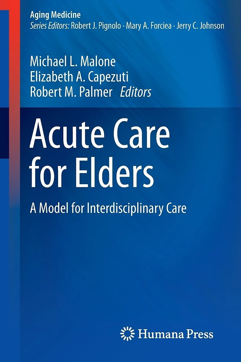 Acute Care for Elders: A Model Interdisciplinary