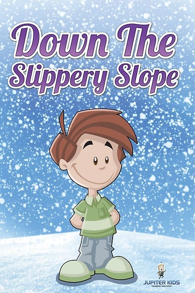 Down the Slippery Slope