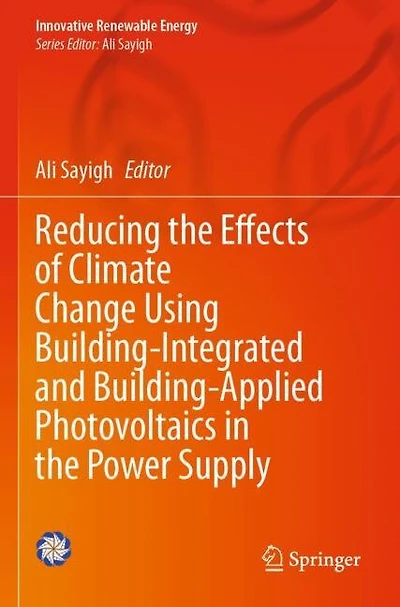 Reducing the Effects of Climate Change Using Building-Integrated and Building-Applied Photovoltaics in the Power Supply