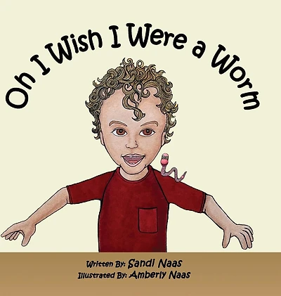 Oh, I Wish I Were a Worm