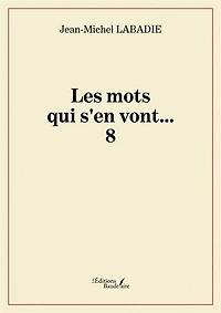 Les mots qui s'en vont ...8