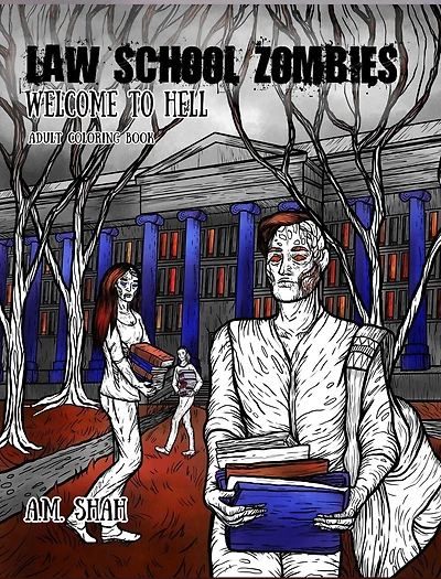 Law School Zombies Welcome to Hell: Adult Coloring Book