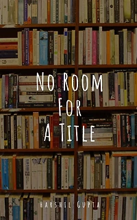 No Room For A Title