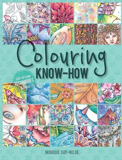 Colouring know-how: Step-by-step techniques & tips