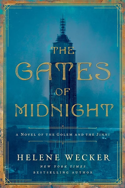 the Gates of Midnight: A Novel Golem and Jinni