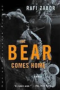 The Bear Comes Home: A Novel