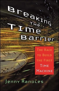 Breaking the Time Barrier: Race to Build First Machine