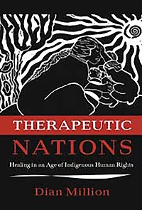 Therapeutic Nations: Healing an Age of Indigenous Human Rights