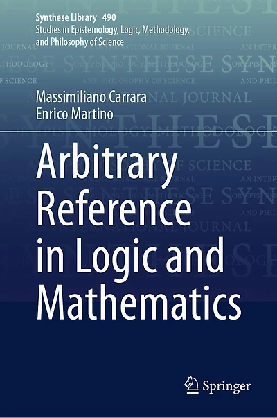 Arbitrary Reference Logic and Mathematics