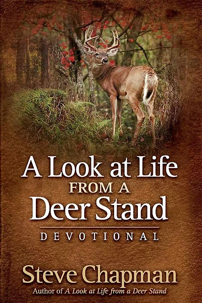 a Look at Life from Deer Stand Devotional