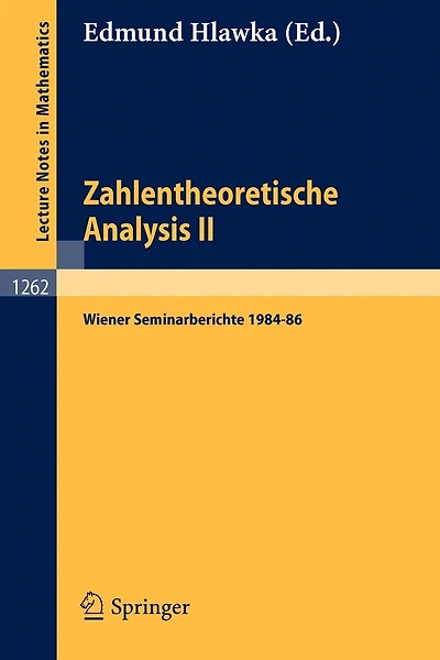 Zahlentheoretische Analysis II: Wiener Seminarberichte 1984-86
