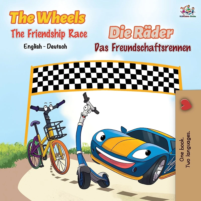 The Wheels -The Friendship Race: English German Bilingual Book