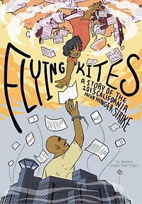 Flying Kites: A Story Of The 2013 California Prison Hunger Strike