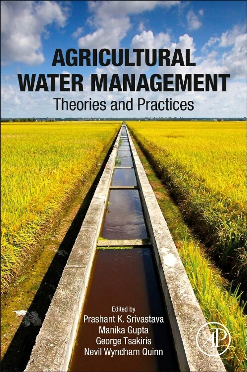 Agricultural Water Management: Theories And Practices