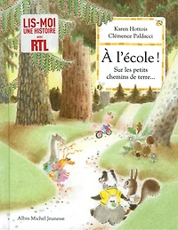 A l'école !: sur les petits chemins de terre...