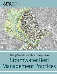 Using Smart Growth Techniques as Stormwater Best Management Practices