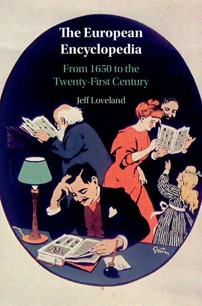 The European Encyclopedia: From 1650 To Twenty-first Century