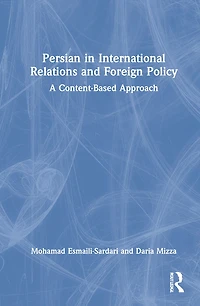 Persian International Relations and Foreign Policy: A Content-Based Approach