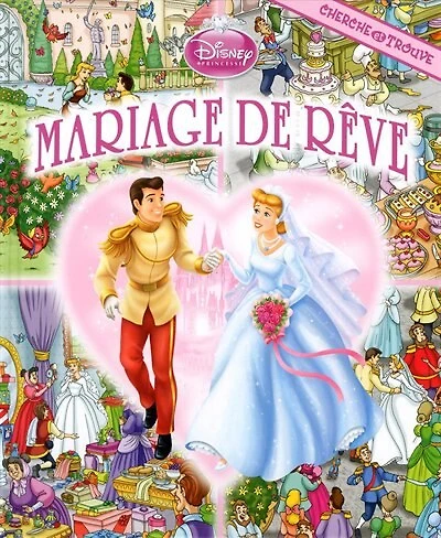 Princesses Disney Mariage de rêve cherche et trouve