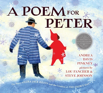 A Poem for Peter: The Story of Ezra Jack Keats and Creation Snowy Day