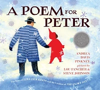 A Poem for Peter: The Story of Ezra Jack Keats and Creation Snowy Day