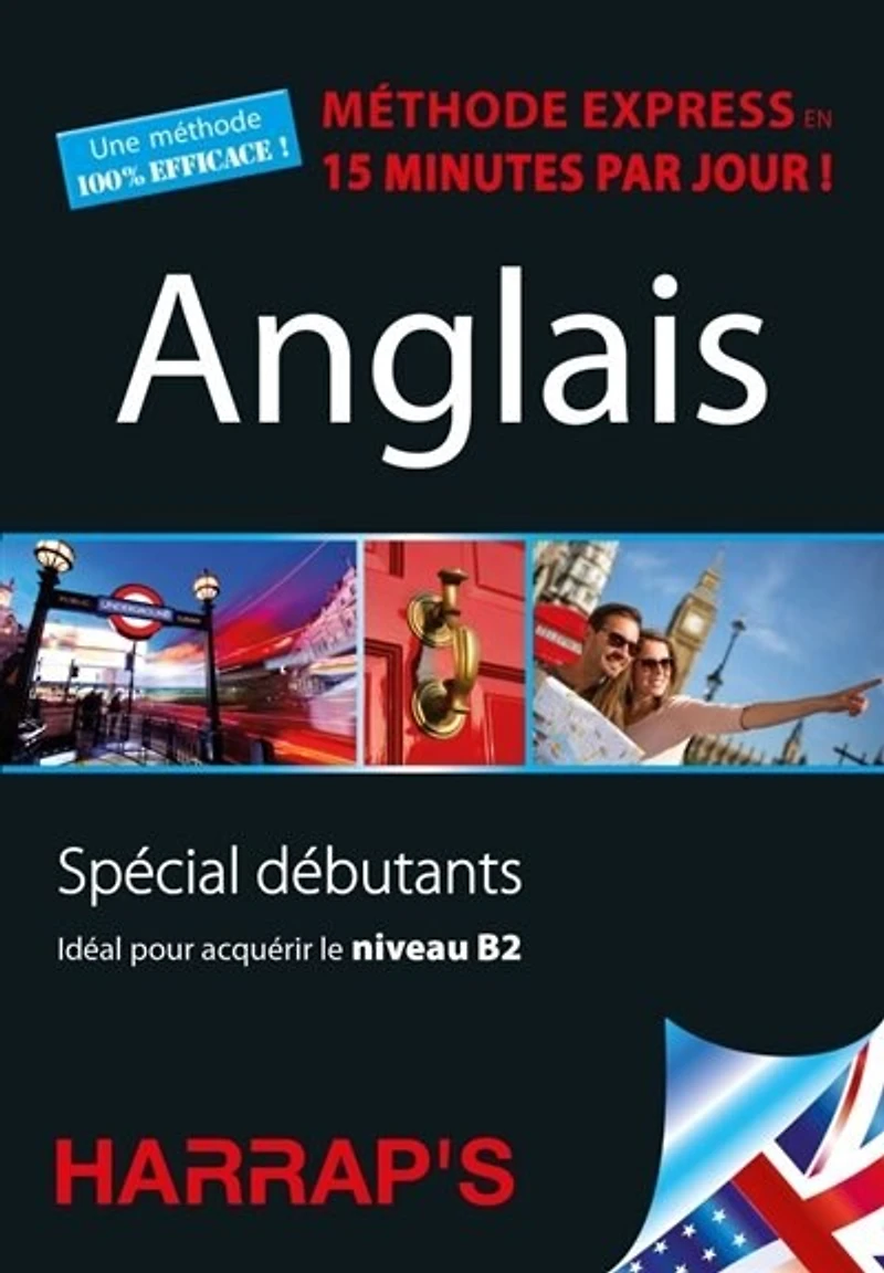 Anglais: méthode express en 15 minutes par jour !