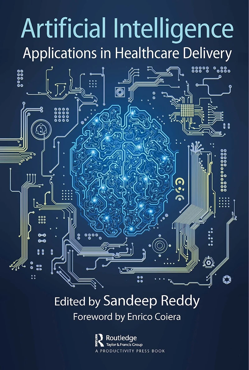 Artificial Intelligence: Applications Healthcare Delivery