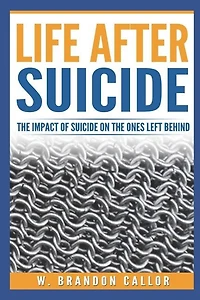 Life After Suicide: The Impact of Suicide on the Ones Left Behind