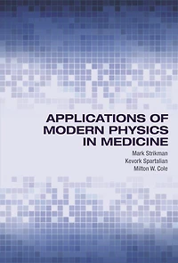 Applications of Modern Physics Medicine