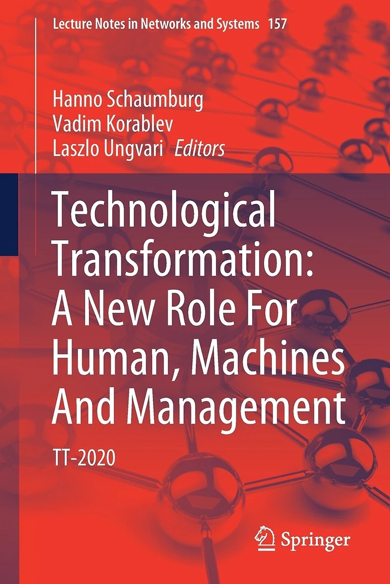 Technological Transformation: A New Role For Human, Machines And Management: Tt-2020