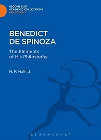 Benedict de Spinoza: The Elements of His Philosophy