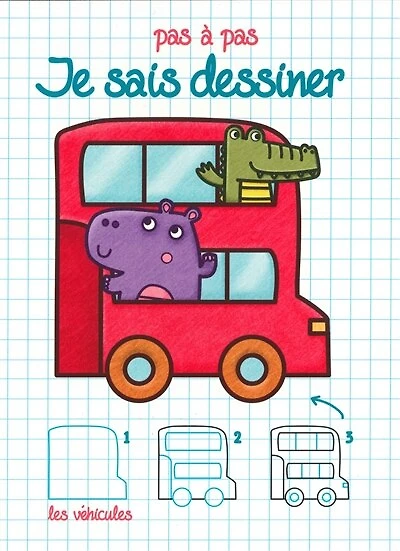 Je sais dessiner: pas à pas
