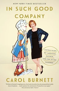 Such Good Company: Eleven Years Of Laughter, Mayhem, And Fun The Sandbox