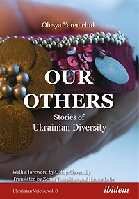 Our Others: Stories Of Ukrainian Diversity