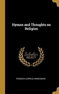 Hymns and Thoughts on Religion